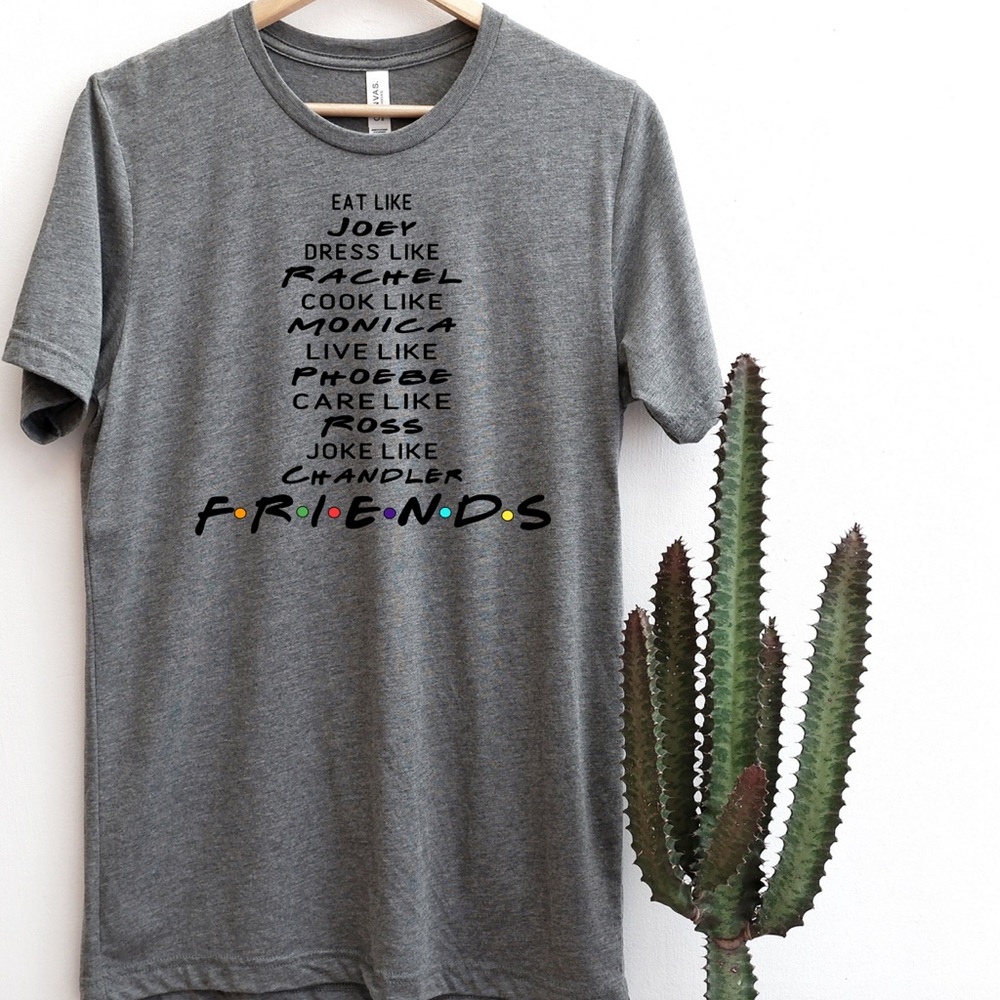 Friends shirt.Men’s gift,Woman’s gift,Unisex shirt